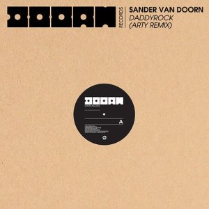 อัลบัม Daddyrock (Arty Remix) ศิลปิน Sander van Doorn