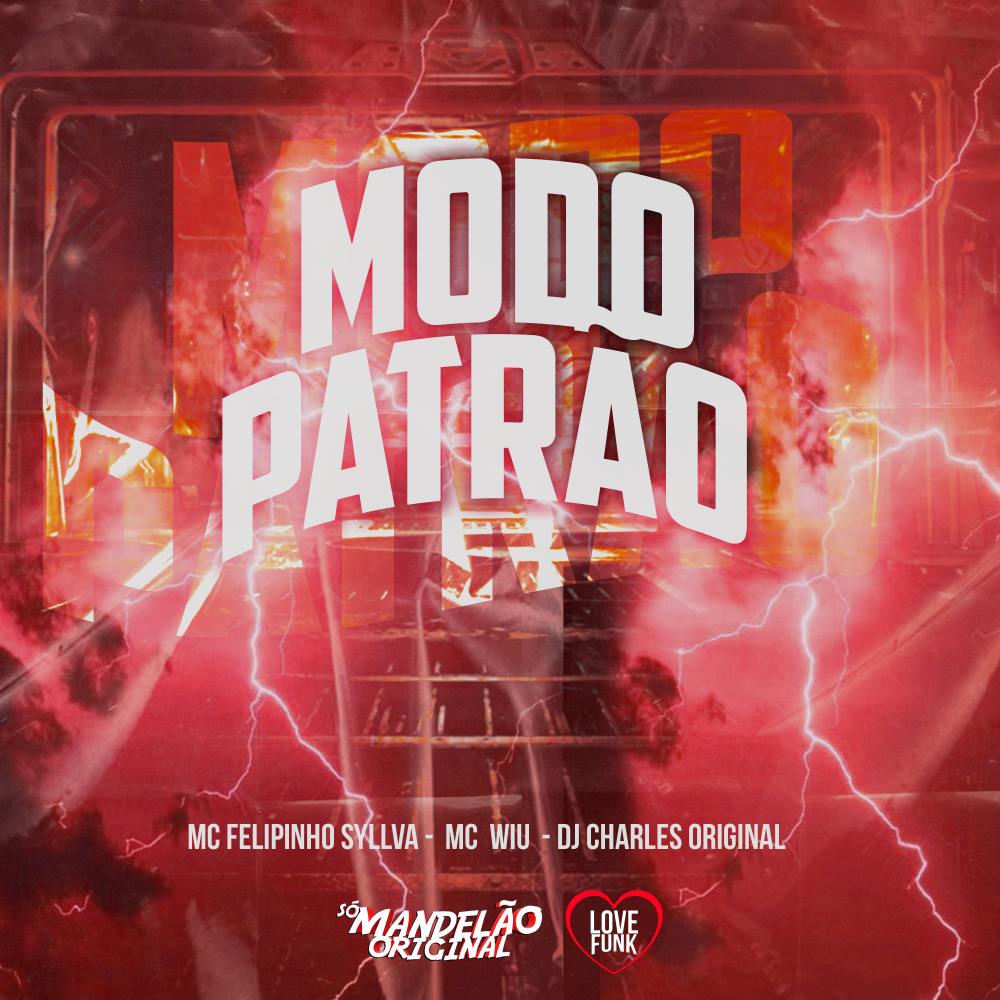 Modo Patrão (Explicit)