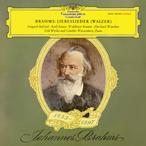 Irmgard Seefried的專輯Brahms: Liebeslieder-Walzer; Neue Liebeslieder-Walzer