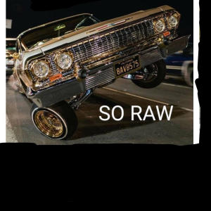 อัลบัม SO RAW (Explicit) ศิลปิน Greedy da Savage