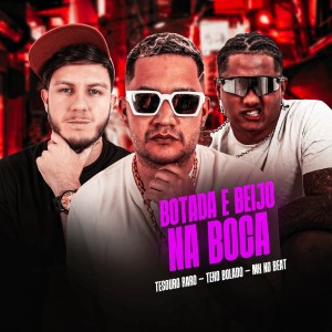收聽Teko Bolado的BOTADA E BEIJO NA BOCA (Explicit)歌詞歌曲