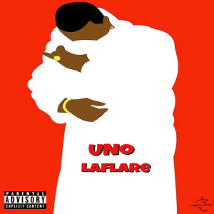 Album Uno Laflare (Explicit) from 