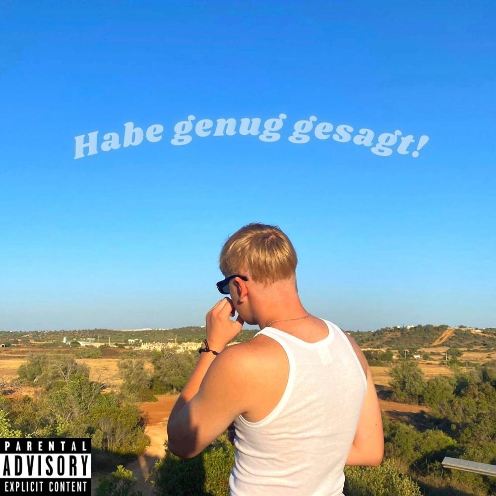 Habe genug gesagt! (Explicit)