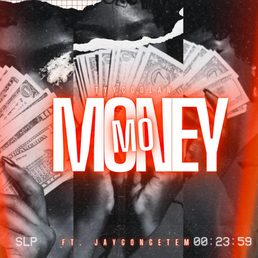 Mo Money (feat. JayGonGetem) (Explicit)