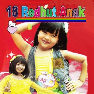 Album 18 Redhut Anak oleh Cantik