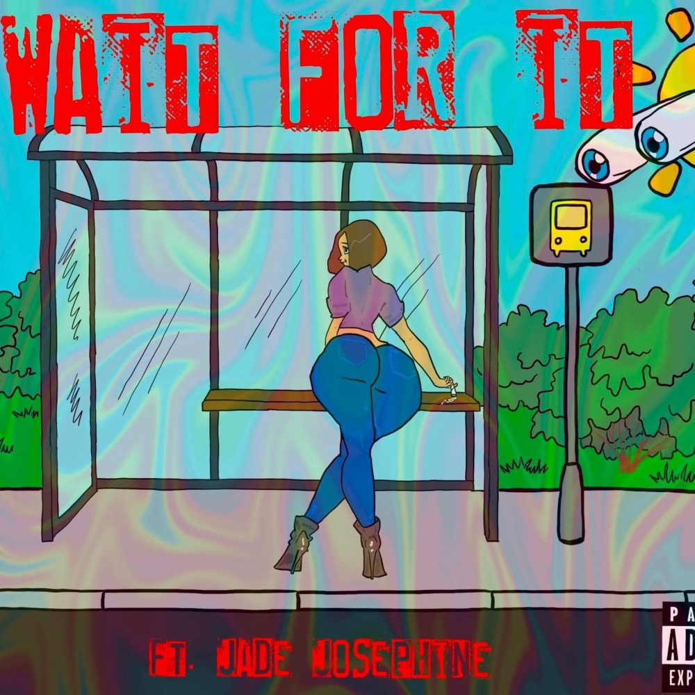 Wait For It (feat. Jade Josephine) (Explicit)