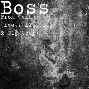 收听Boss的From Texas (Explicit)歌词歌曲