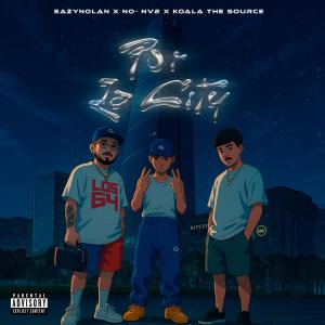 收聽Eazy Nolan的Por La City (feat. RadioHazzard|Explicit)歌詞歌曲