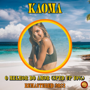 Album O Melhor Do Amor (Sped Up 10 %) from Kaoma