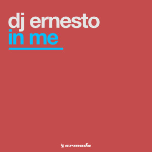 Album In Me from DJ Ernesto
