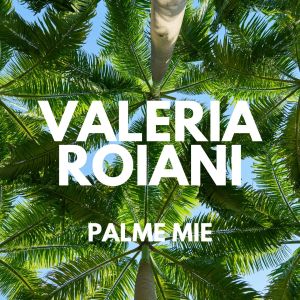 Valeria Roiani的專輯Palme Mie