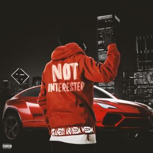 Seanessy的專輯Not Interested (feat. Beeda Weeda) (Explicit)