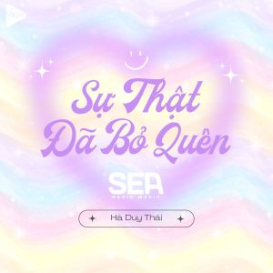 Album Sự Thật Đã Bỏ Quên (Vuhuynh Remix) from Hà Duy Thái