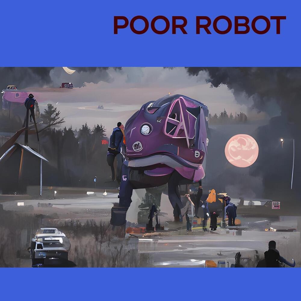Poor Robot