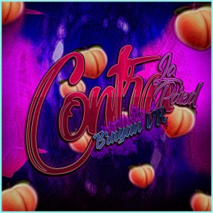 Listen to Contra La Pared song with lyrics from Brayan Vr