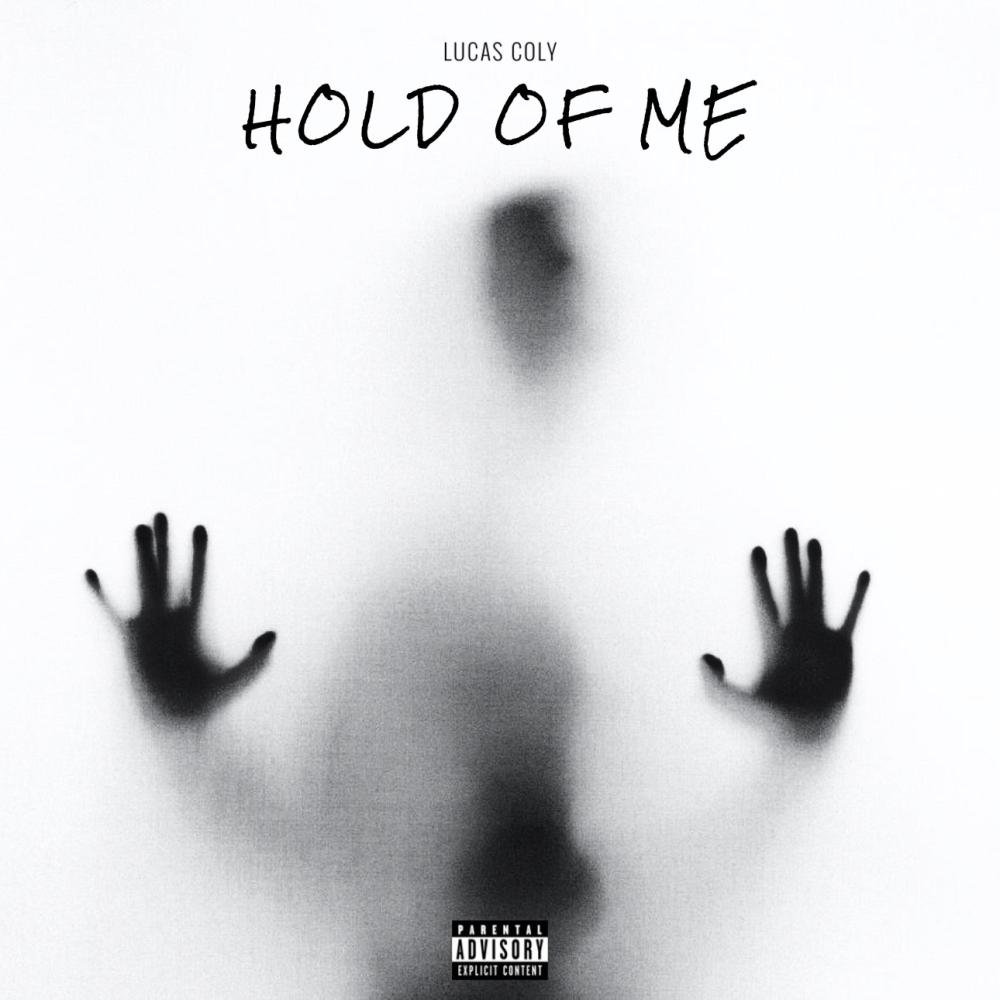 Hold Of Me (feat. Lucas Coly)
