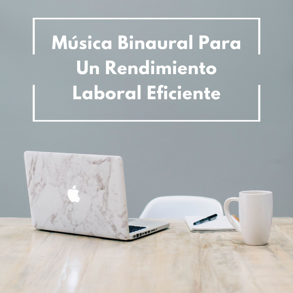 Concentración Mental Y Productividad