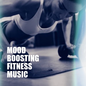 Workout Buddy的專輯Mood Boosting Fitness Music