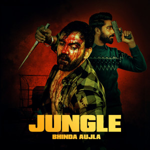 Listen to Jungle song with lyrics from Bhinda Aujla