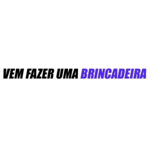 Listen to VEM FAZER UMA BRINCADEIRA (Explicit) song with lyrics from DJ PAULINHO DA FAIZÃO