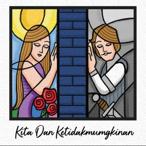 Album Kita dan Ketidakmungkinan oleh The Rain