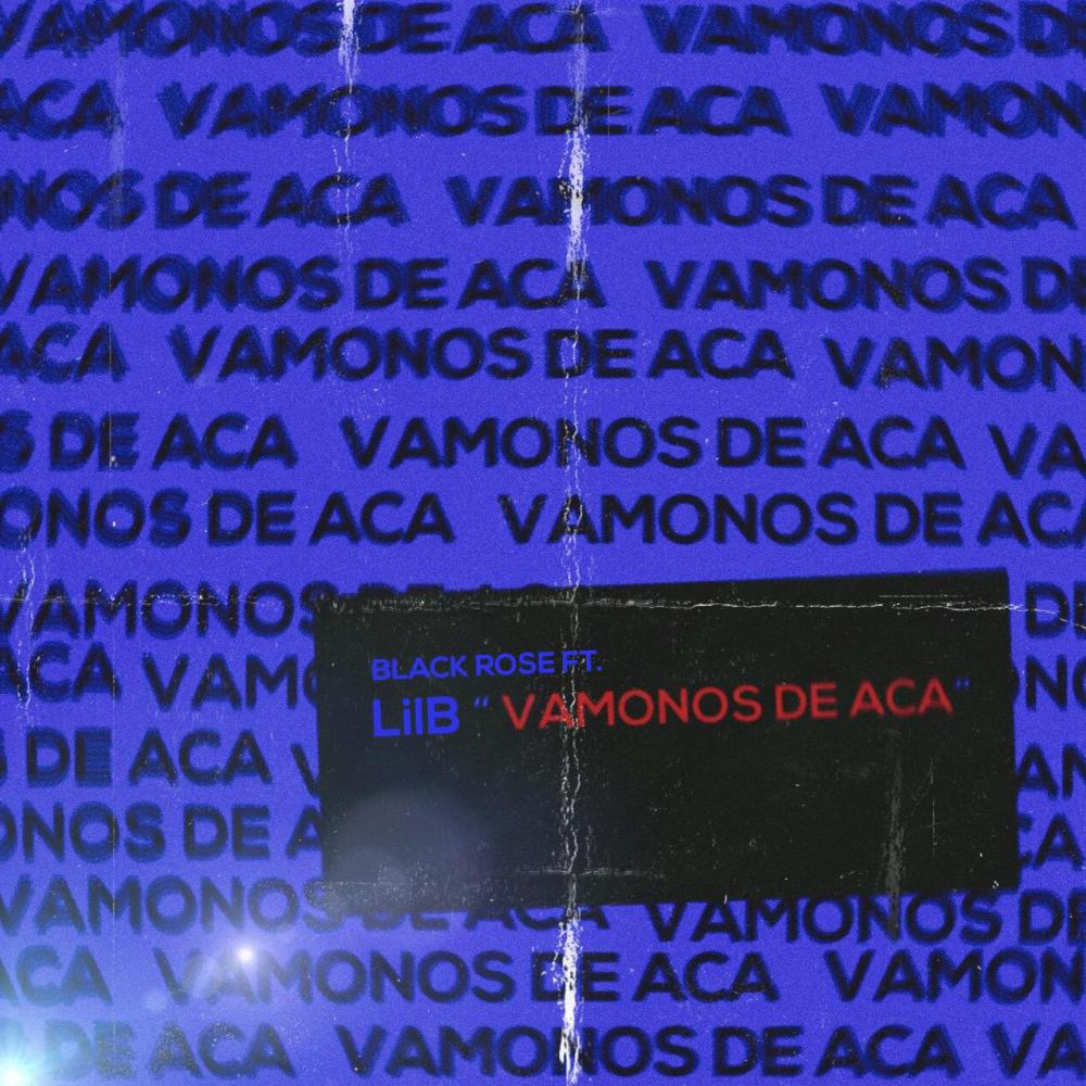 Vámonos de aca(feat. Lilb) (Explicit)