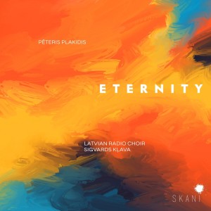 Latvian Radio Choir的專輯Peteris Plakidis: Eternity