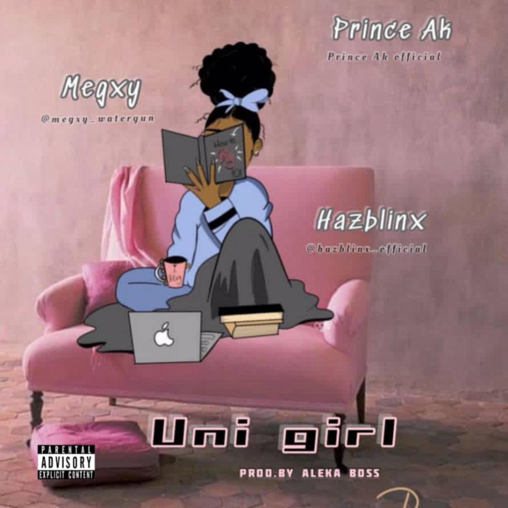 Uni Girl (Megxy) (feat. Hazblinx & Prince Ak) (Explicit)