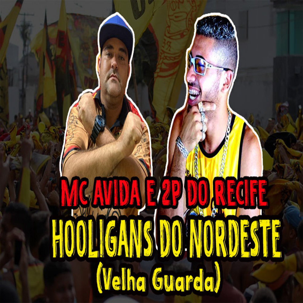 Hooligans do Nordeste (Velha Guarda)