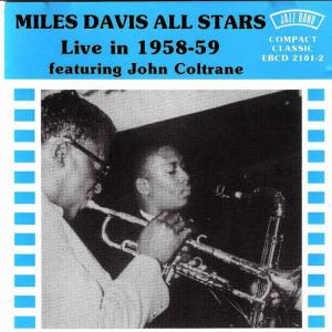 Miles Davis All Stars的專輯Live in 1958 - 59