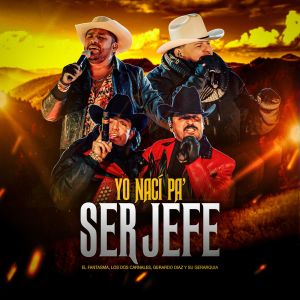 Album Yo Nací Pa' Ser Jefe from El Fantasma