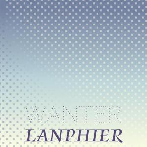 Various的专辑Wanter Lanphier
