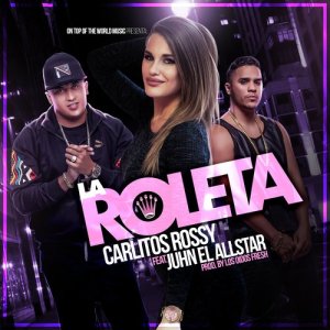 Carlitos Rossy的專輯La Roleta