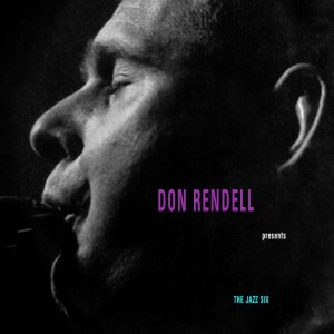 Don Rendell的专辑Don Rendell Presents The Jazz Six