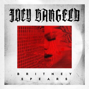 Listen to Britney Spears (Explicit) song with lyrics from Joey Bargeld