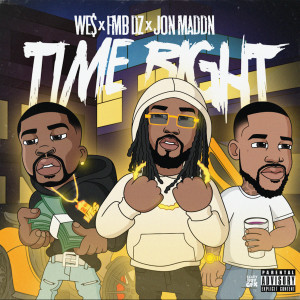 收聽WE$的Time Right (其他)歌詞歌曲