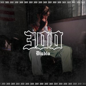 Diablo的專輯300