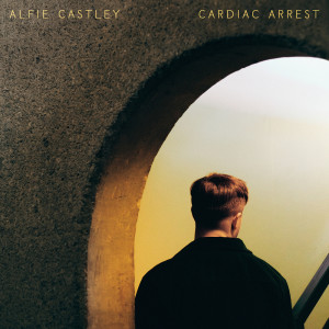 อัลบัม Cardiac Arrest ศิลปิน Alfie Castley