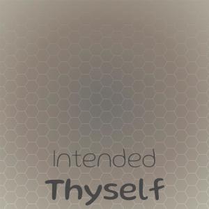 Album Intended Thyself from Various