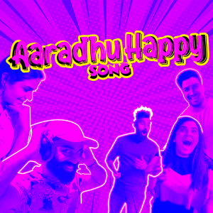 Listen to Aaradhu Happy Song song with lyrics from Govind Padmasoorya