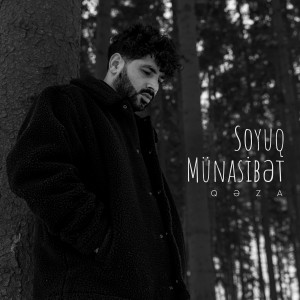 Dengarkan lagu Soyuq Münasibət nyanyian Qəza dengan lirik