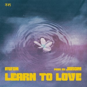 Awon的專輯Learn To Love