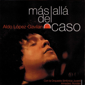 Aldo López Gavilán的專輯Más Allá del Ocaso