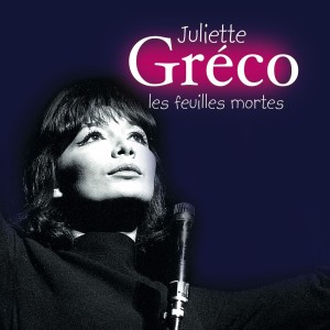 ดาวน์โหลดและฟังเพลง Les feuilles mortes พร้อมเนื้อเพลงจาก Juliette Greco