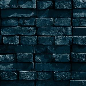Neil Murray的專輯Berlin Wall