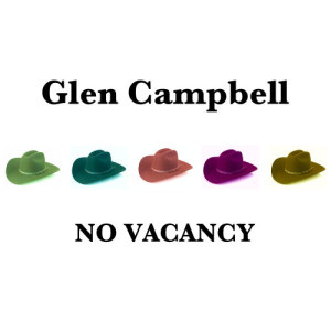 收聽Glen Campbell的No Vacancy歌詞歌曲