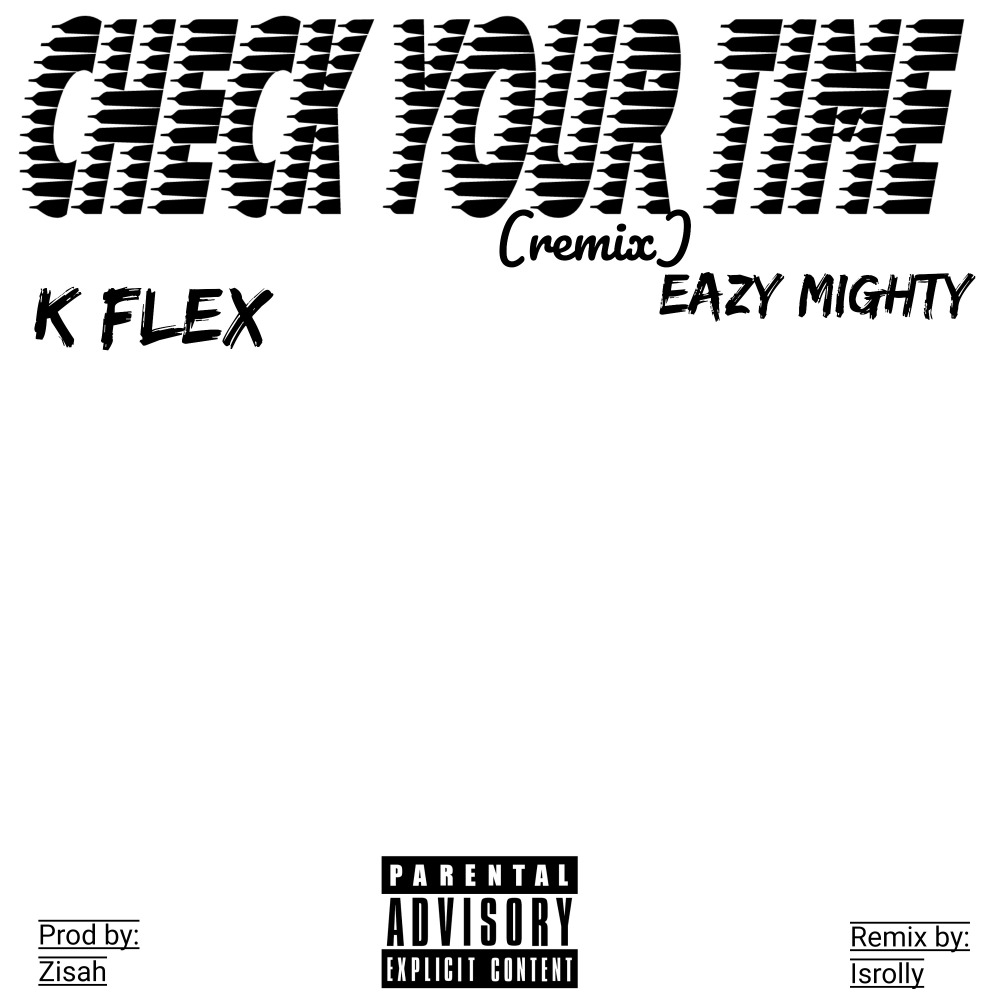 Check Your Time (Remix|Explicit)