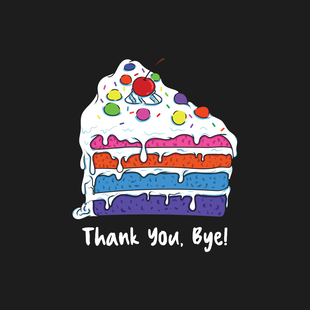 Thank You, Bye!