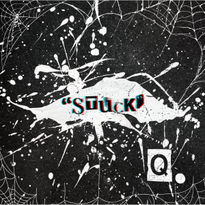 Album Stuck from Q.
