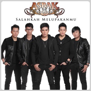 Listen to Salahkah Melupakanmu song with lyrics from Asbak Band